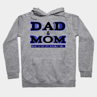 Dad & Mom model 01 Hoodie